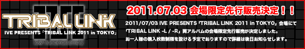 TRIBAL LINK 会場限定先行販売決定!